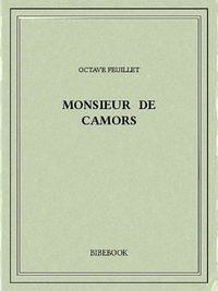 Octave Feuillet - Monsieur de Camors.