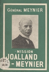 Octave Meynier - La mission Joalland-Meynier.