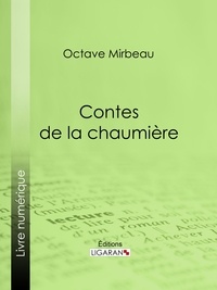  Octave Mirbeau - Contes de la chaumière.