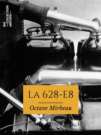 Octave Mirbeau - La 628-E8.