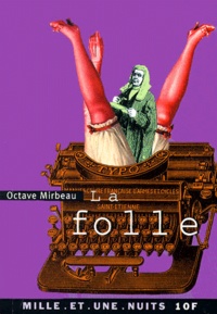 Octave Mirbeau - La Folle Et Autres Nouvelles.