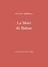 Octave Mirbeau - La Mort de Balzac.