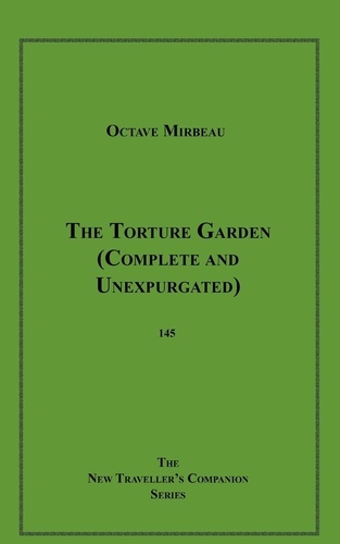 The Torture Garden. Complete and Unexpurgated