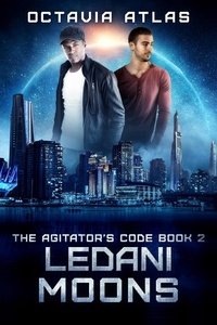 Octavia Atlas - Ledani Moons - The Agitator's Code, #2.