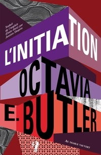 Octavia E. Butler - Xenogenesis Tome 2 : L'initiation.