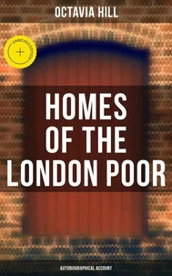 Homes of the London Poor (Autobiographical Account)
