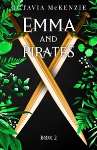  Octavia McKenzie - Emma and Pirates - Book 2 of 6.