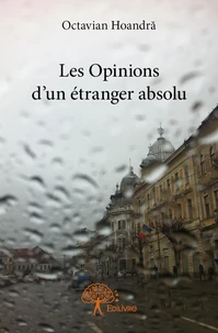 Les opinions d'un étranger absolu