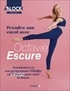 Octavie Escure - Prendre son envol avec Octavie Escure - Son histoire et son programme Fit'Ballet en 21 jours pour oser la danse.