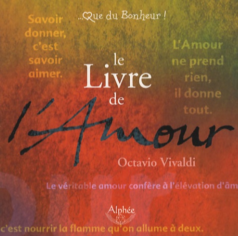 Octavio Vivaldi - Le Livre de l'Amour.