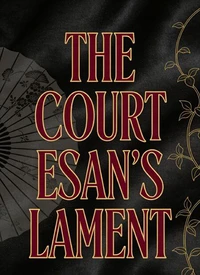 The Courtesan' Lament