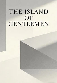 The Island Of Gentlemen