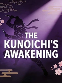 The Kunoichi's Awakfening