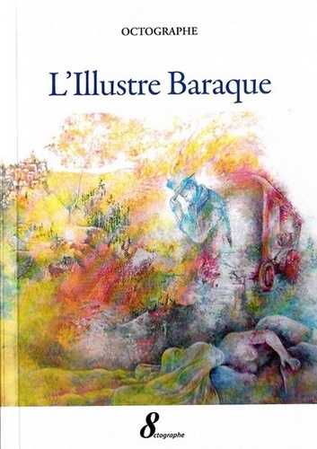  Octographe - L'Illustre Baraque.