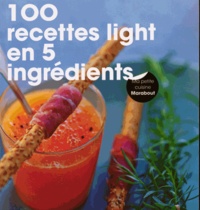  Octopus Publishing Group - 100 recettes light en 5 ingrédients.