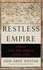 Restless Empire. China and the World Since 1750