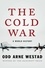 The Cold War. A World History