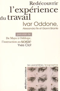 Redécouvrir l'expérience du travail