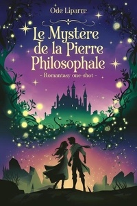 Ebook forums télécharger Le Mystère de la Pierre Philosophale - Romantasy one-shot
