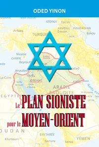 Le plan sioniste pour le Moyen-Orient