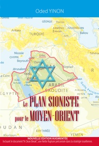 Oded Yinon - Le plan sioniste pour le Moyen-Orient.