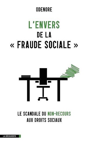  Odenore - L'envers de la "fraude sociale" - Le scandale du non-recours aux droits sociaux.