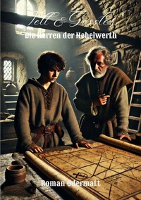 Tell &amp; Gessler - Die Herren der Nebelwerth