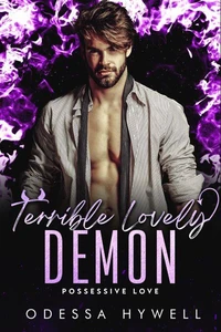 Terrible Lovely Demon
