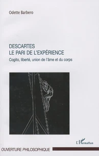 Descartes, le pari de l'expérience