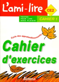 Odette Bergès et Agnès Le Guernic - Cahier D'Exercices Ce2. Textes Pour Lire Avec Plaisir.