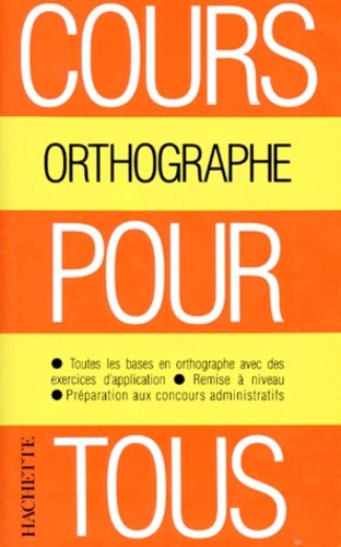 Odette Bled et Edouard Bled - Orthographe.