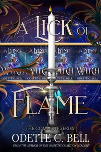 A Lick of Flame: The Complete Series