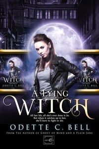  Odette C. Bell - A Lying Witch: The Complete Series - A Lying Witch, #2.
