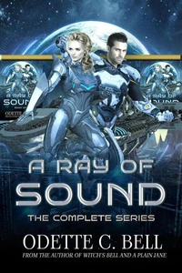 A Ray of Sound: The Complete Series