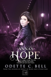  Odette C. Bell - Anna's Hope Episode Three - Anna's Hope, #3.