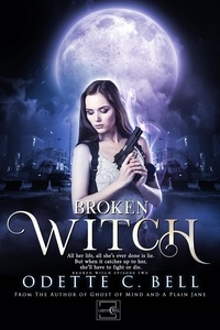  Odette C. Bell - Broken Witch Episode Two - Broken Witch, #2.
