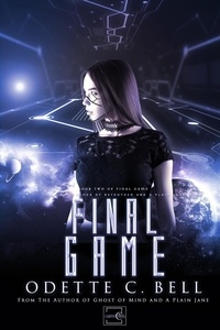  Odette C. Bell - Final Game Book Two - Final Game, #2.