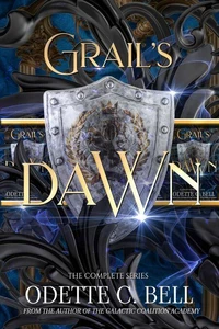 Grail's Dawn: The Complete Series