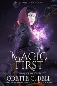 Magic First Book Three