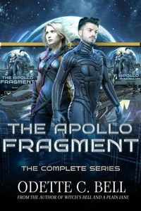The Apollo Fragment: The Complete Series