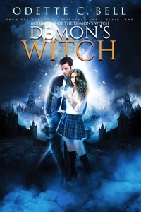  Odette C. Bell - The Demon's Witch Book Four - The Demon's Witch, #4.