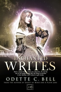  Odette C. Bell - The Enchanted Writes Book Three - The Enchanted Writes, #3.