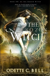  Odette C. Bell - The Frozen Witch Book Five - The Frozen Witch.