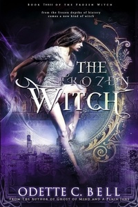  Odette C. Bell - The Frozen Witch Book Three - The Frozen Witch, #3.