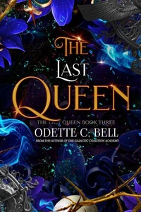 The Last Queen Book Three