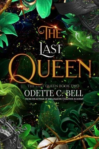 The Last Queen Book Two