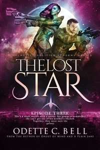  Odette C. Bell - The Lost Star Episode Three - The Lost Star, #3.