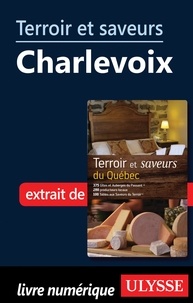 Odette Chaput et André Duchesne - Terroir et saveurs du Québec - Charlevoix.