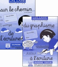 Odette Chevaillier - Du graphisme à l'écriture ; Sur le chemin de l'écriture - Fichier GS, 2 volumes.