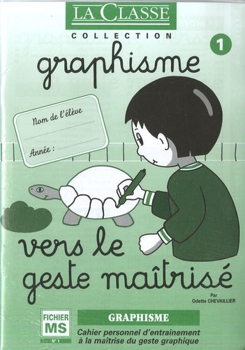 Odette Chevaillier - Graphisme Moyenne section - 2 volumes : Vers le geste maîtrisé fichiers 1 et 2.